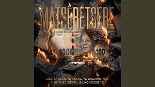 Matsebetsebe (feat. Makopo Wadi Verse, Justine Juss Tii & Black X 2 Zero)
