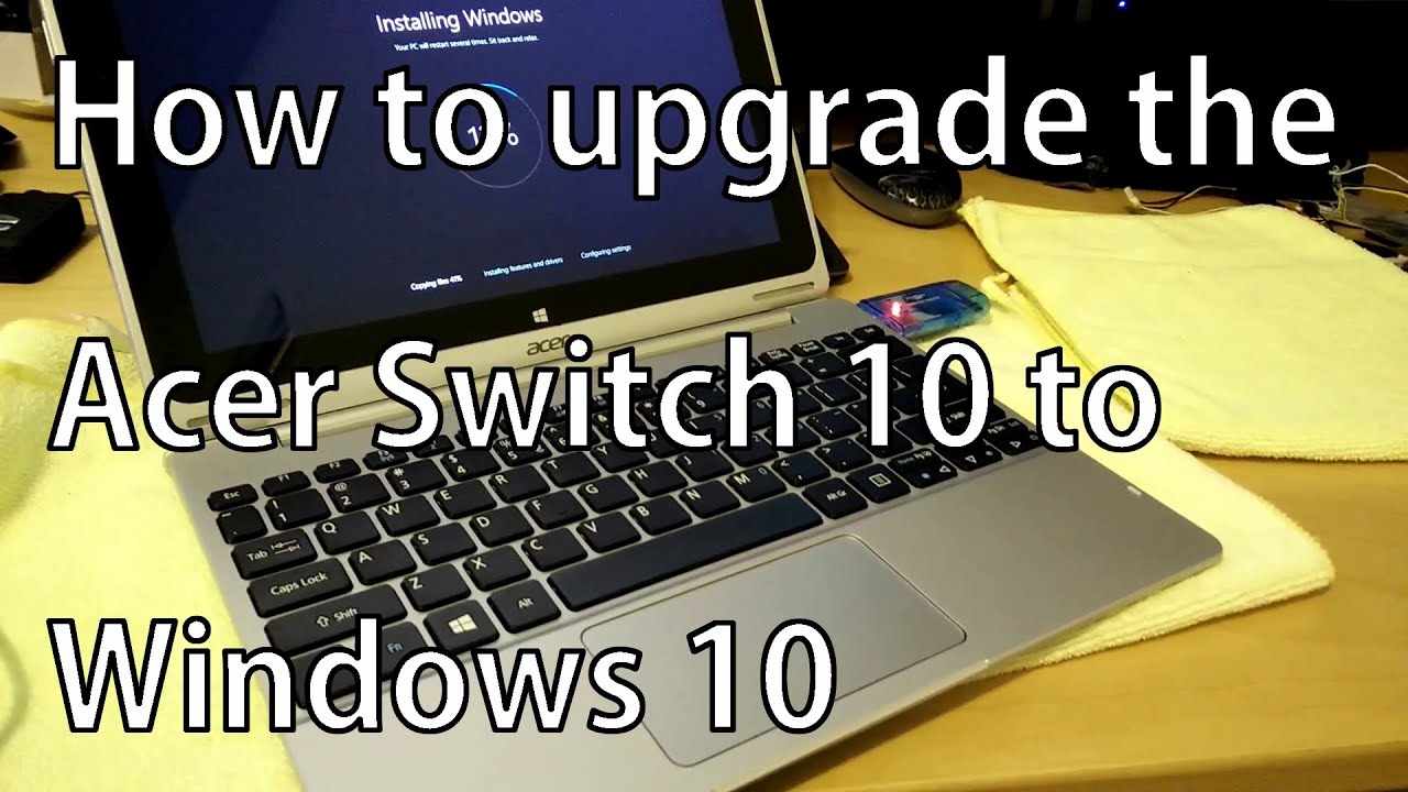 Cómo instalar Windows 10 en Acer Switch 10. - Microsoft Community