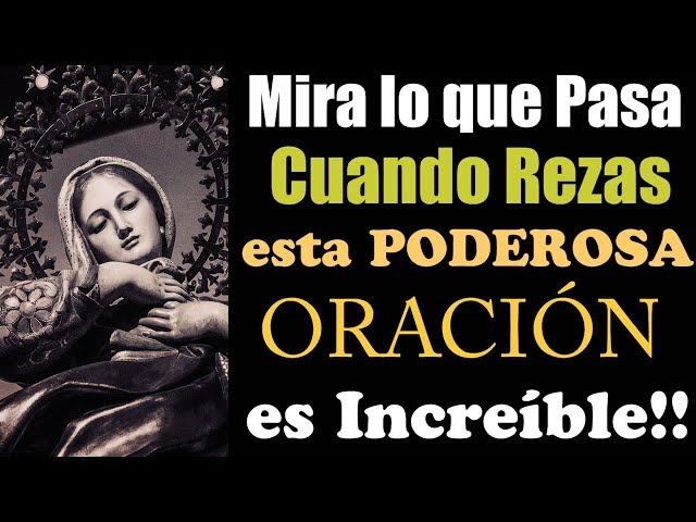 MIRA lo que PASA CUANDO REZAS esta ORACIÓN ✨ Te Parecerá Increíble!!! 😲🙏 class=