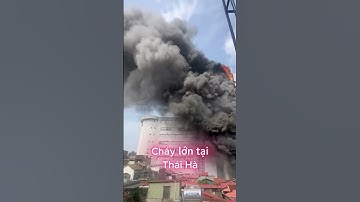 Hà Nội: Cháy lớn tại nhà cao tầng ở Thái Hà