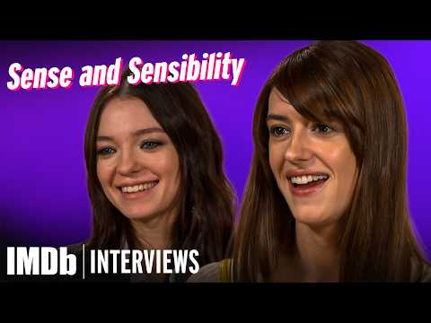 The SENSE AND SENSIBILITY Cast Found Inspiration in Their Characters' Flaws