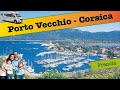 Porto Vecchio: tra mare, cittadella e molto altro - Tour della Corsica in camper