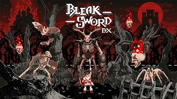 Bleak Sword DX Announcement Trailer