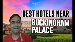Best Hotel   Accommodation near Buckingham Palace, London Information