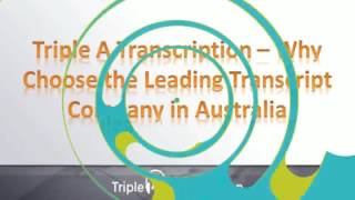 Triple A Transcription Services   Offering Exceptional Transcripts for Clients
