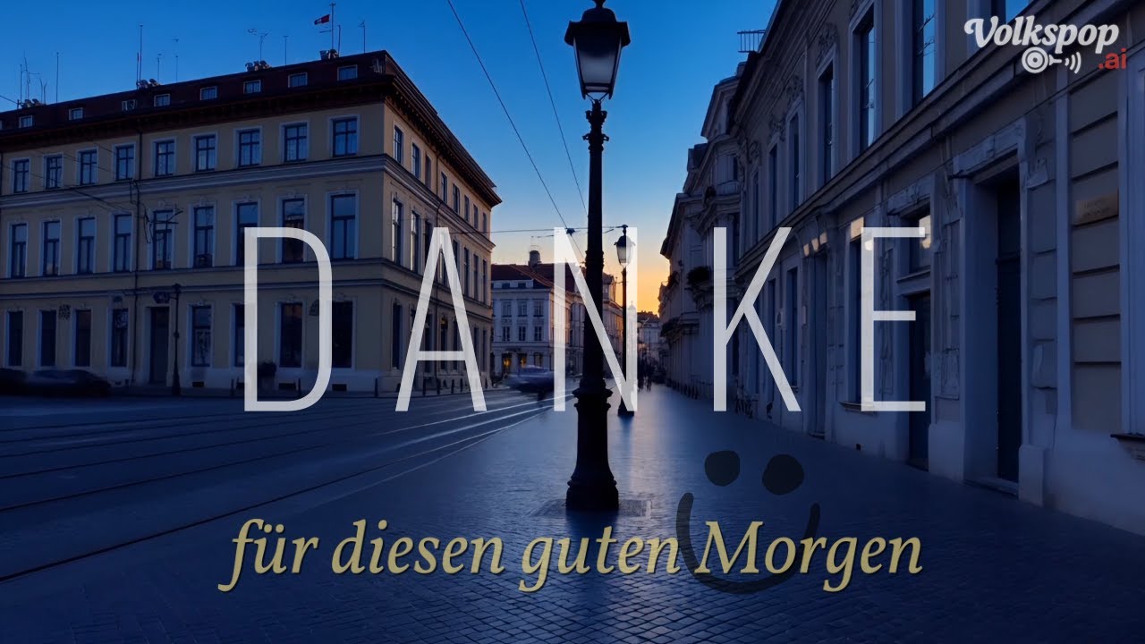 Danke, für diesen guten Morgen - Kirchenlied trifft Pop (Musikvideo)