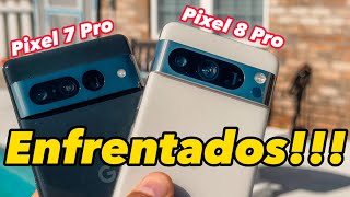 Pixel 8 Pro Vs Pixel 7 Pro - No te cambies - Espera un poco!!!!!