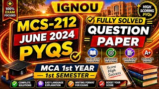 MCS-212 June 2024 PYQ Solved | IGNOU MCA 1st Year 1st Semester | All Questions Explained 🔥