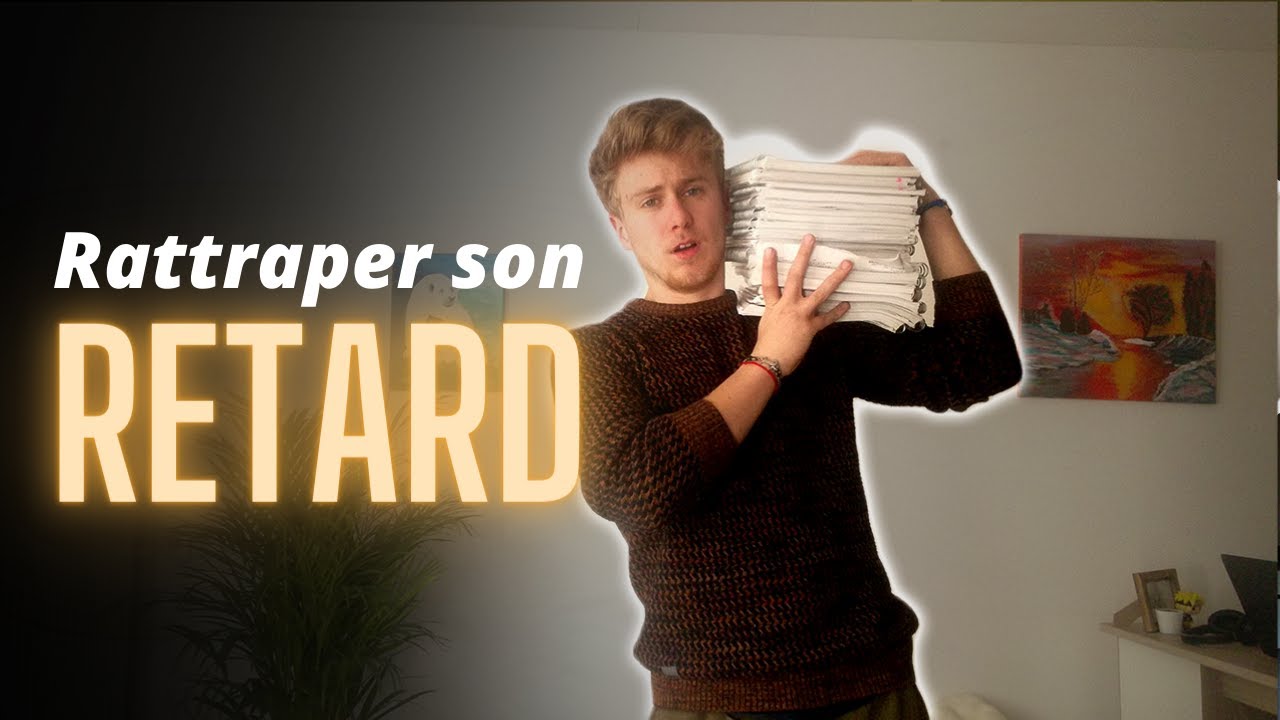 Comment rattraper son retard en PASS (En 1 semaine & 5 étapes)