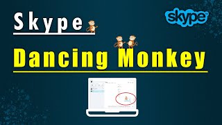 Skype Dancing Monkey Easter Egg | Fun Trick You Should See