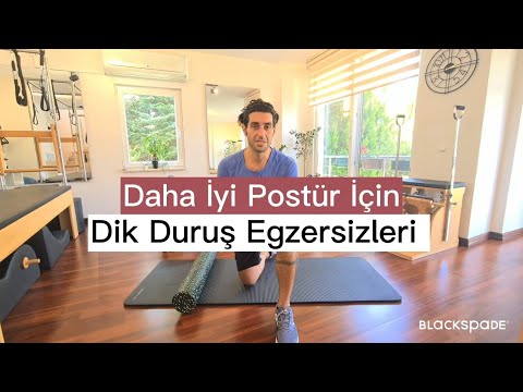 Dik Duruş Egzersizleri