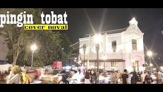 Agus Kotak Pengen Tobat (Cover) Noval