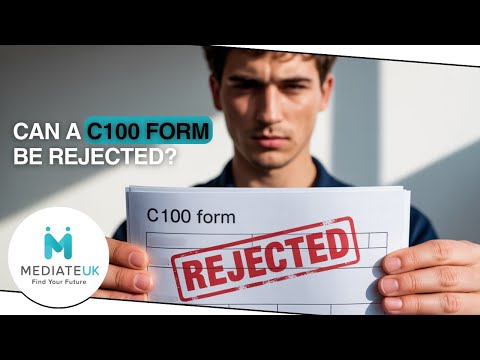 Can a C100 Form Be Rejected? Common Reasons & How to Avoid Them (Updated 2025)