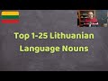 Top 50 Lithuanian language nouns  - Part 1