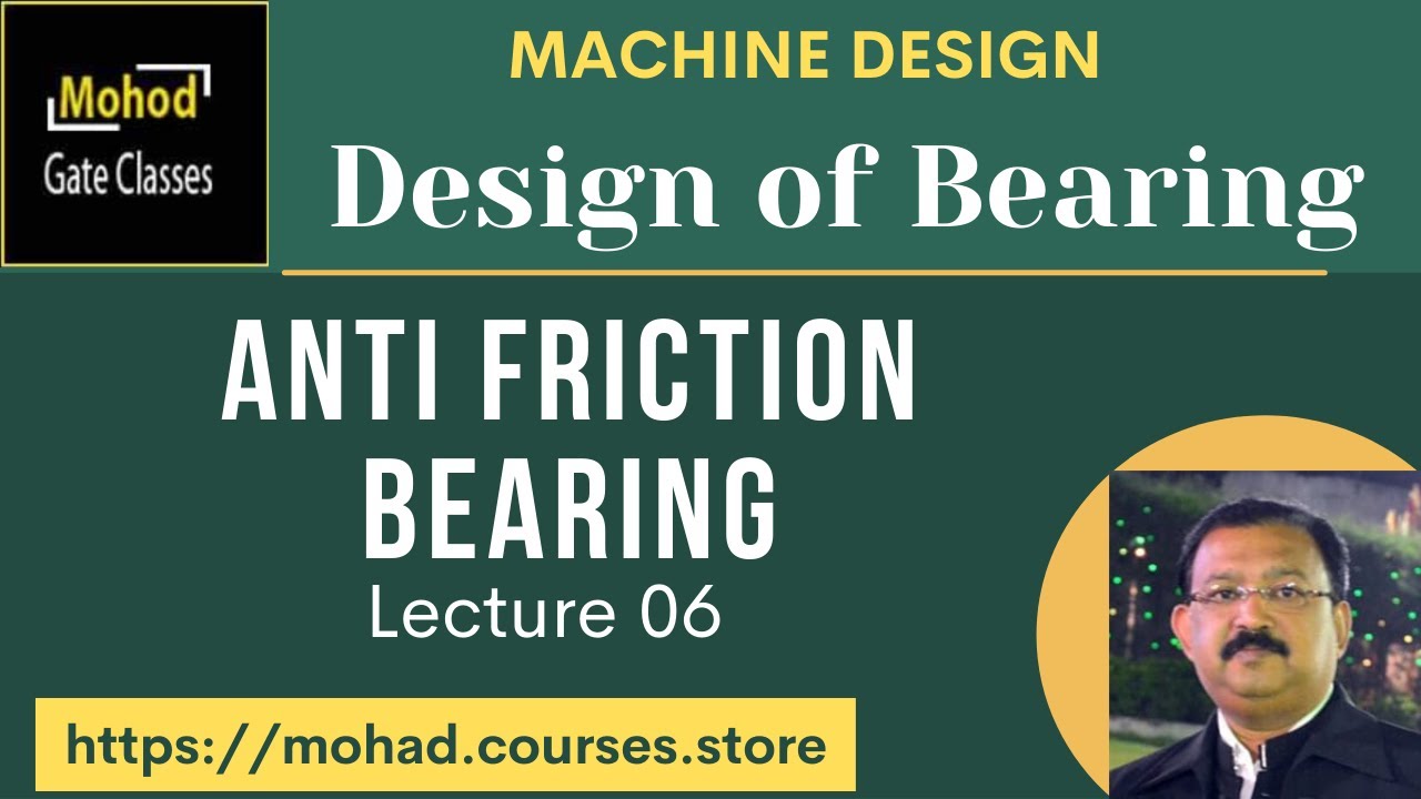Design of bearing 06 Anti friction bearing YouTube