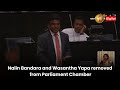 Nalin bandara and wasantha yapa removed from parliament chamber