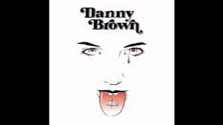 Danny Brown - Die Like A Rockstar