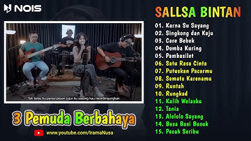 Karna Su Sayang - Singkong dan Keju ♪ Cover Sallsa Bintan ♪ TOP & HITS SKA Reggae 3 Pemuda Berbahaya