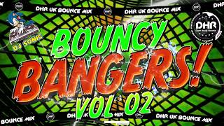Download Lagu Dj Sonic - Bouncy Bangers Vol 2 - 🔥DHR Bounce DJ Mix 2026🔥 MP3
