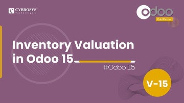Inventory Valuation Odoo 15 | Odoo 15 Inventory | Enterprise Edition