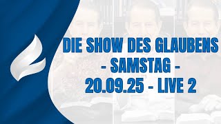 Die Show Des Glaubens - Samstag - 20.09.25 - Live 2