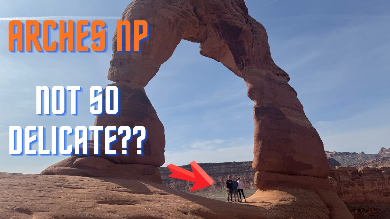 Delicate Arch: Worth the Hype? Exploring Arches National Park