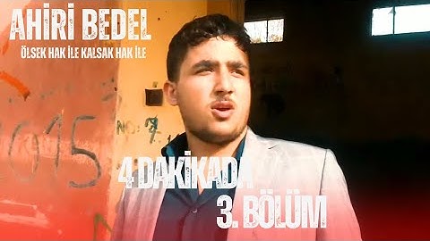 Ahiri Bedel - 4 Dakikada 1. Sezon 3. Bölüm