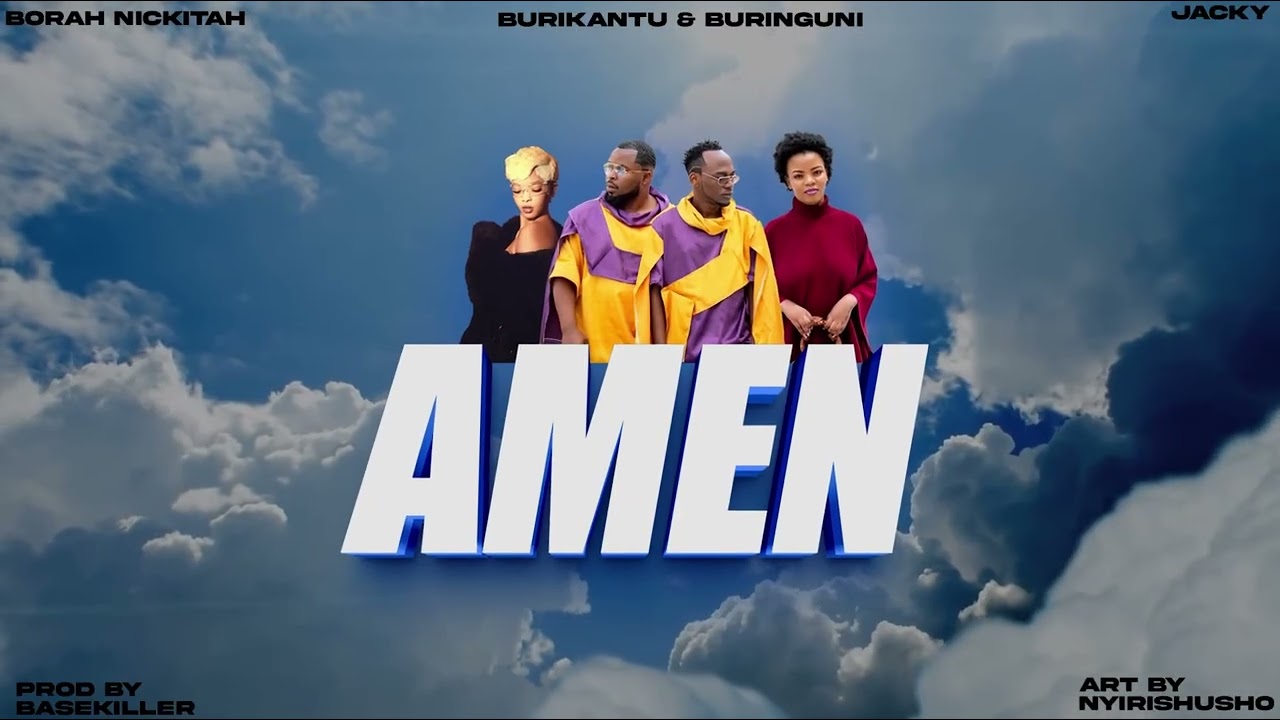🚨AMEN by BURIKANTU na BURINGUNI FT JACKY & BORAH NICKITA 