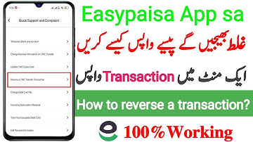 How To Reverse Easypaisa Transaction | Easypaisa sa galat bhjay Gay paisa wapis kasa karain?