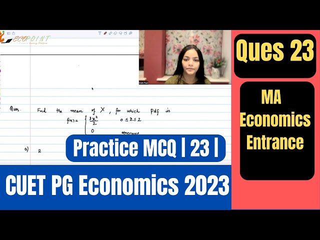 Continuous Random Variables | Expected Value of X |CUET MA Economics Entrance 2023| PGPQ44 | Q23 |