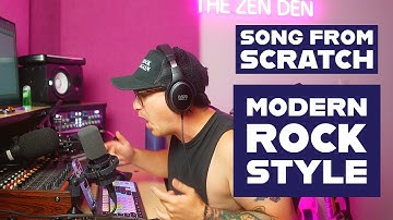 Creating a Modern Rock Song From Scratch