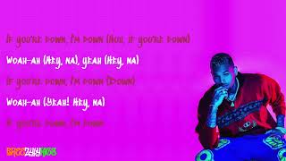 Chris Brown - If You&#39;re Down [LYRIC VIDEO]