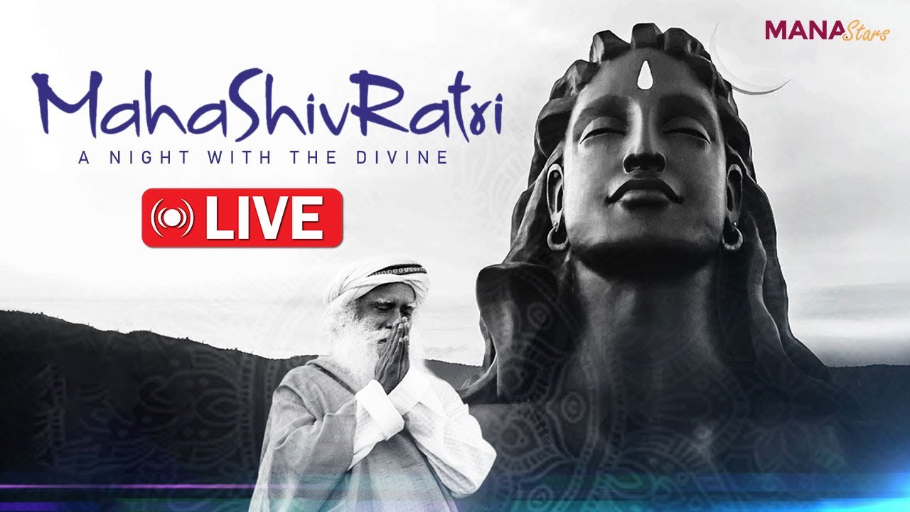 MahaShivRatri 2024 Live from Isha Yoga Center Sadhguru 