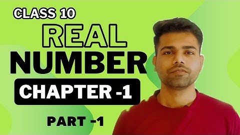 Real Number | 2024- 25 | Class 10th Mathematics Chapter 1 | Number system| Rational numbers |Part-1