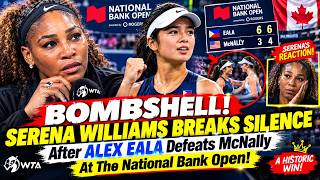 🚨 BOMBSHELL! Serena Williams REACTS to Alex Eala’s Win Over McNally — Tennis Fans STUNNED! 🇵🇭🔥
