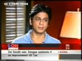 CNN IBN Shah Rukh Khan 1 10 2006