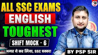 SSC ENGLISH TOUGHEST SHIFT MOCK - 6 | FOR SSC CGL, CHSL, STENO, CPO & ALL EXAMS