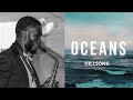 Oceans (Where Feet May Fail) - Hillsong United | Saxophone Instrumental Cover