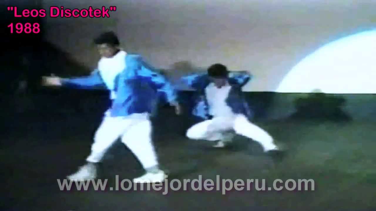 LEOS DISCOTEK LOS MEJORES BAILARINES DEL PERU,AÑO 88 - dj el cuervo Musica Disco HI-NRG