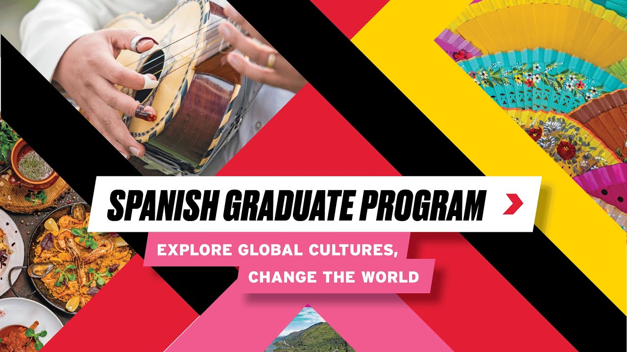 Spanish Graduate Program | School of Languages, Literatures and Cultures