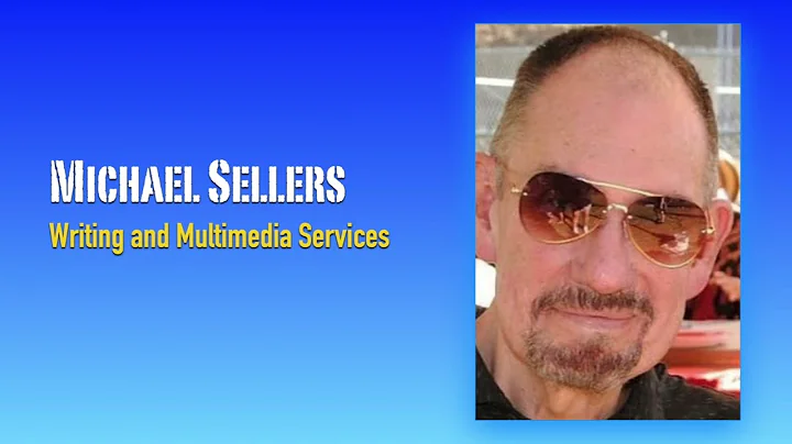Michael Sellers - Writing and Multimedia Services