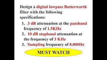 Q9a Design a digital lowpass Butterworth filter with the following specifications