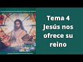 Jesús nos ofrece su Reino