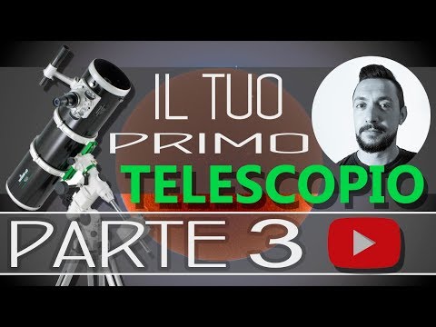 Il tuo primo telescopio | PARTE 3: Rifrattore o Riflettore?