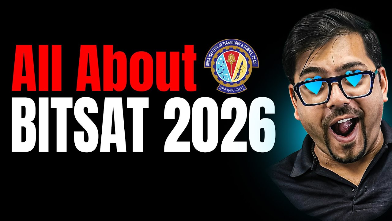 All About BITSAT 2026 | Eligibility, Exam Pattern, Syllabus, Fees, Placement | Harsh Sir