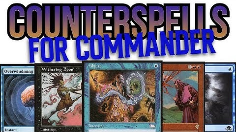 10 (Fringe?) Counterspells For Commander