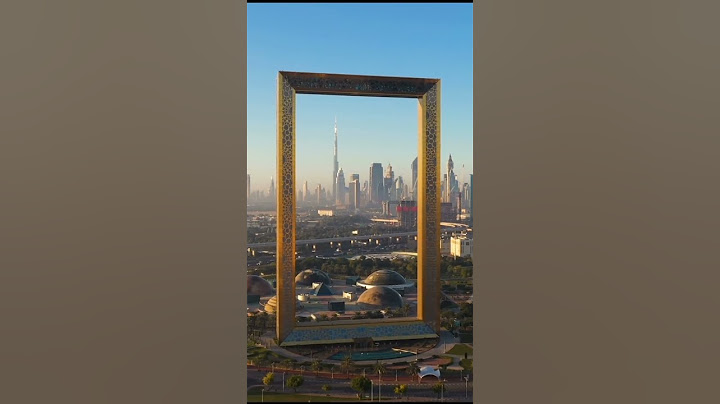 Dubai Frame and City Best View