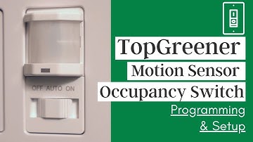 TopGreener Intermatic TSOS5 Motion Sensor Light Switch Occupancy Sensor | Programming & Setup