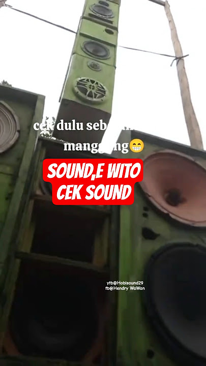 soind.e wito viral soungsytem cek sound #soundkonten #hobisound #lucu #fypシ゚viral