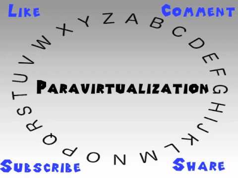 How to Say or Pronounce Paravirtualization